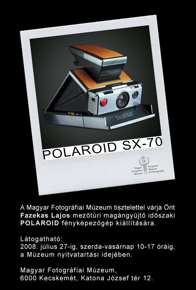 Fazekas Lajos POLAROID fényképezőgép kiállítás