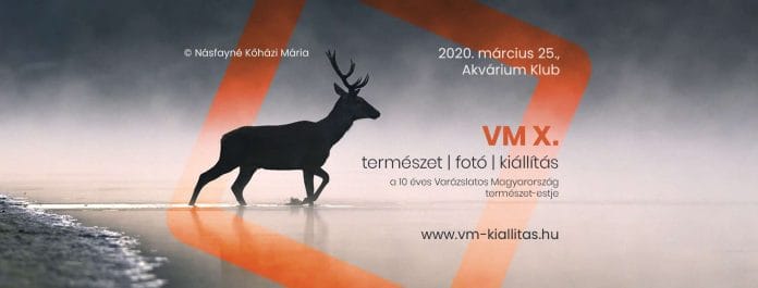 VM X. a 10 éves Varázslatos Magyarország természet-estje
