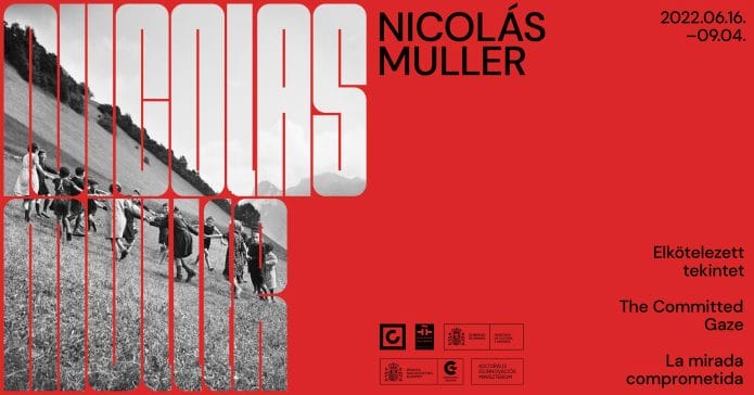 Nicolás Muller: Elkötelezett tekintet | fotókiállítás