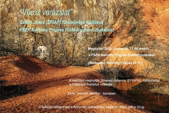 Vörös varázslat – Szabó János fotóművész kiállítása Budapesten a Karinthy Frigyes Könyvtárban