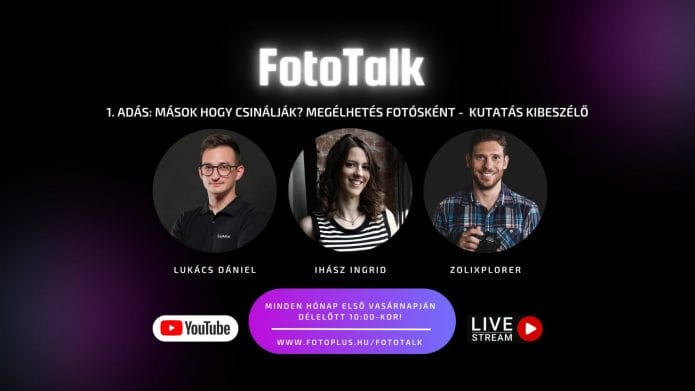 FotoTalk (élő): Mások hogy csinálják? Megélhetés fotósként – interaktív, online