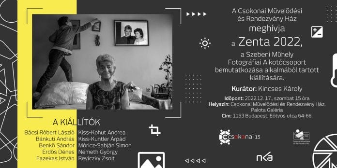 Zenta 2022- A  Szebeni Műhely Fotográfiai Alkotócsoport kiállítása