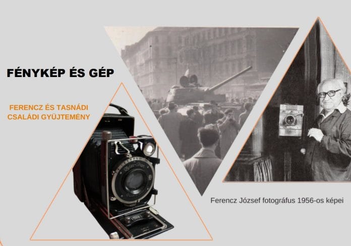 FÉNYKÉP ÉS GÉP: Fényképezőgép és fotókiállítás. Ferencz és Tasnádi családi gyűjtemény